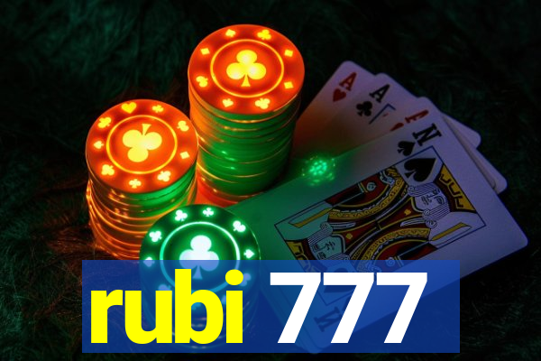 rubi 777